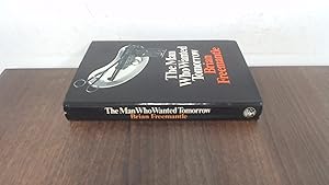 Seller image for The Man Who Wanted Tomorrow (signed) for sale by BoundlessBookstore