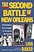 Seller image for The Second Battle of New Orleans: The Hundred-Year Struggle to Integrate the Schools [Soft Cover ] for sale by booksXpress