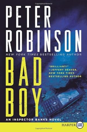 Seller image for Bad Boy: An Inspector Banks Novel (Inspector Banks Novels, 19) by Robinson, Peter [Paperback ] for sale by booksXpress