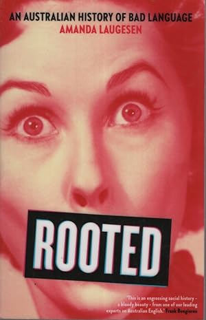 Rooted: An Australian History of Bad Language