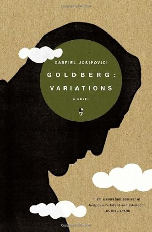 Seller image for Goldberg: Variations by Josipovici, Gabriel [Paperback ] for sale by booksXpress