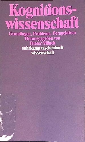 Seller image for Kognitionswissenschaft : Grundlagen, Probleme, Perspektiven. Suhrkamp-Taschenbuch Wissenschaft (Nr 989) for sale by books4less (Versandantiquariat Petra Gros GmbH & Co. KG)