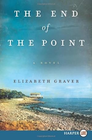 Imagen del vendedor de The End of the Point by Graver, Elizabeth [Paperback ] a la venta por booksXpress