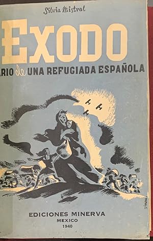 Imagen del vendedor de Exodo. Diario de una Refugiada Espaola a la venta por Librera Garca Prieto