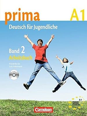 Seller image for Prima - Deutsch fur Jugendliche: Arbeitsbuch 2 mit CD (A1): Europäischer Referenzrahmen: A1 (Prima German) for sale by WeBuyBooks