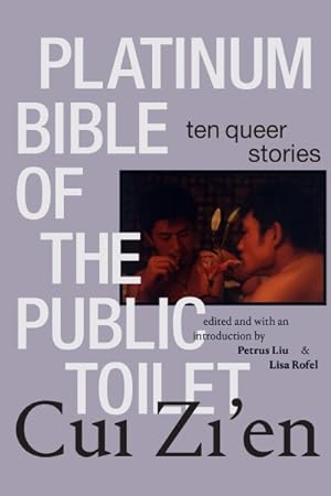 Seller image for Platinum Bible of the Public Toilet : Ten Queer Stories for sale by GreatBookPrices
