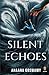 Bild des Verkufers fr Silent Echoes [Soft Cover ] zum Verkauf von booksXpress