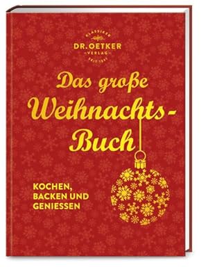 Bild des Verkufers fr Das groe Weihnachtsbuch: Kochen, Backen und Geniessen zum Verkauf von Rheinberg-Buch Andreas Meier eK