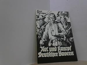 Bild des Verkufers fr Not und Kampf Deutscher Bauern (Bauernkriege). zum Verkauf von Antiquariat Uwe Berg