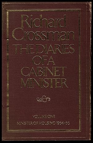 Seller image for The Diaries of a Cabinet Minister by Richard Crossman 1975: Vol.1 Minister of Housing 1964-1966 for sale by Artifacts eBookstore