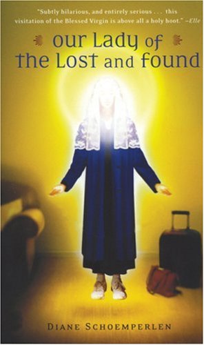 Seller image for Our Lady Of The Lost And Found Tpb by Schoemperlen, Diane [Paperback ] for sale by booksXpress