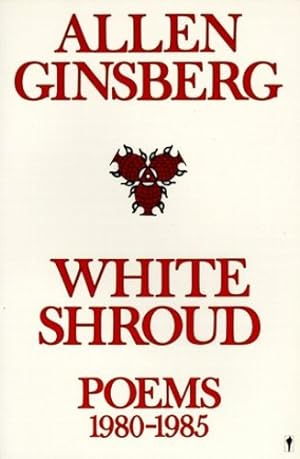 Immagine del venditore per White Shroud: Poems 1980-1985 by Ginsberg, Allen [Paperback ] venduto da booksXpress