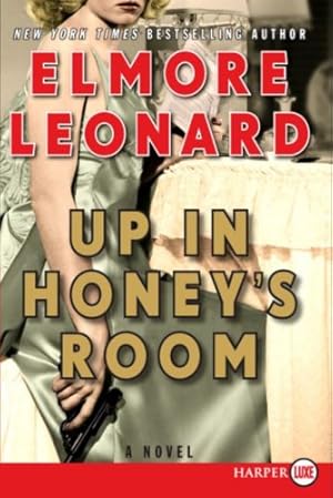 Bild des Verkufers fr Up in Honey's Room by Leonard, Elmore [Paperback ] zum Verkauf von booksXpress