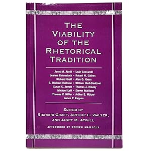 Imagen del vendedor de The Viability of the Rhetorical Tradition a la venta por Memento Mori Fine and Rare Books