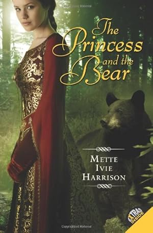 Seller image for The Princess and the Bear by Harrison, Mette Ivie [Paperback ] for sale by booksXpress