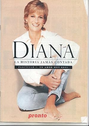 Pronto: Fascículo 1 de Diana, La historia jamás contada - Un amor muy real