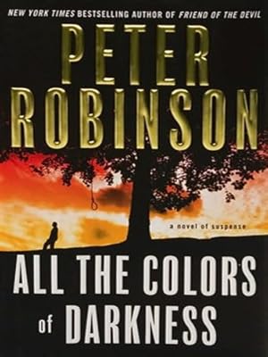 Seller image for All the Colors of Darkness (Inspector Banks Novels, 18) by Robinson, Peter [Paperback ] for sale by booksXpress