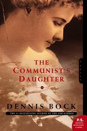 Seller image for The Communist's Daughter by Bock, Dennis [Paperback ] for sale by booksXpress