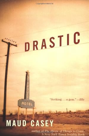 Seller image for Drastic: Stories by Casey, Maud [Paperback ] for sale by booksXpress