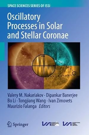 Bild des Verkufers fr Oscillatory Processes in Solar and Stellar Coronae (Space Sciences Series of ISSI, 76) [Paperback ] zum Verkauf von booksXpress