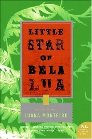 Seller image for Little Star of Bela Lua: Stories from Brazil by Monteiro, Luana [Paperback ] for sale by booksXpress