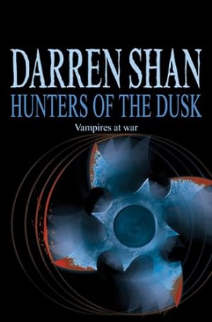 Seller image for Hunters Of The Dusk: The Saga of Darren Shan Book 7 by Shan, Darren [Paperback ] for sale by booksXpress