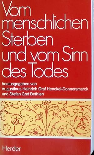 Seller image for Vom menschlichen Sterben und vom Sinn des Todes. for sale by books4less (Versandantiquariat Petra Gros GmbH & Co. KG)