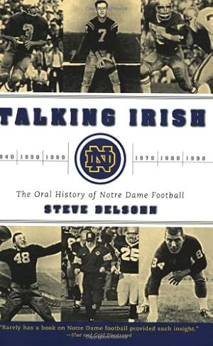 Seller image for Talking Irish: The Oral History of Notre Dame Football by Delsohn, Steve [Paperback ] for sale by booksXpress