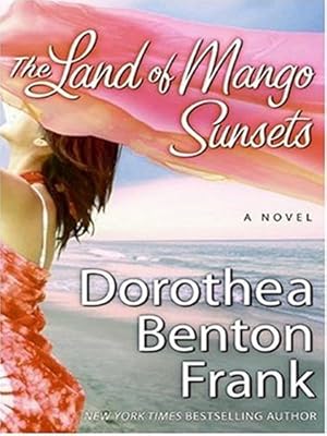 Seller image for The Land of Mango Sunsets: A Novel by Frank, Dorothea Benton [Paperback ] for sale by booksXpress