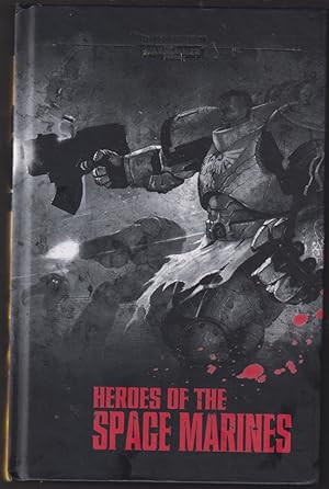 Seller image for Heroes of the Space Marines (Space Marines Warhammer 40,000) Legends #34 for sale by Caerwen Books