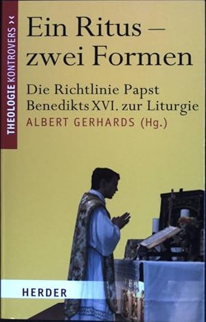 Immagine del venditore per Ein Ritus - zwei Formen : Die Richtlinie Papst Benedikts XVI. zur Liturgie. Theologie kontrovers venduto da books4less (Versandantiquariat Petra Gros GmbH & Co. KG)