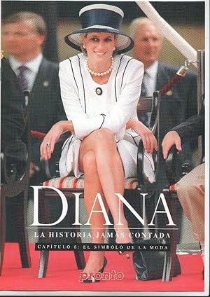 Pronto: Fascículo 8 de Diana, La historia jamás contada - El símbolo de la moda