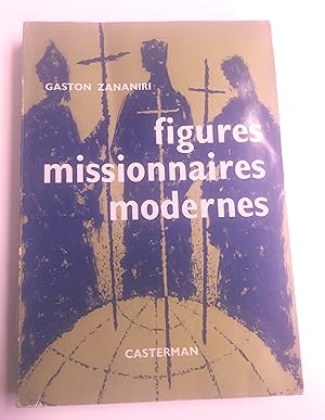 Imagen del vendedor de Figures missionnaires modernes a la venta por Livresse