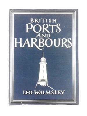 Seller image for British Ports and Harbours for sale by World of Rare Books