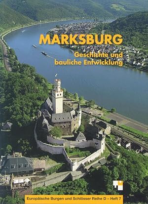 Image du vendeur pour Marksburg: Geschichte und bauliche Entwicklung mis en vente par Antiquariat Kastanienhof