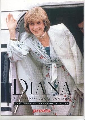 Pronto: Fascículo 4 de Diana, La historia jamás contada - La luna de miel se acaba
