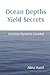 Seller image for Ocean Depths Yield Secrets: Maritime Mysteries Unveiled [Soft Cover ] for sale by booksXpress