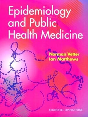 Bild des Verkufers fr Epidemiology and Public Health Medicine, 1e zum Verkauf von WeBuyBooks
