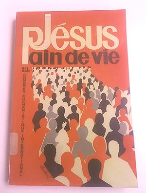 Jésus pain de vie: participation francophone au LXIe congrès eucharistique international