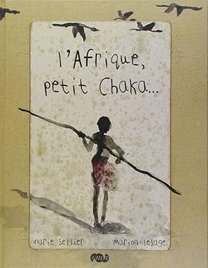 L'AFRIQUE PETIT CHAKA