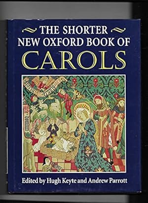 Immagine del venditore per The Shorter New Oxford Book of Carols venduto da WeBuyBooks