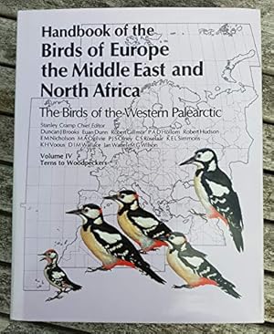 Bild des Verkufers fr Handbook of the Birds of Europe, the Middle East and North Africa: Terns to Woodpeckers v.4 (Handbook of the Birds of Europe, the Middle East and North Africa: The Birds of the Western Palearctic) zum Verkauf von WeBuyBooks