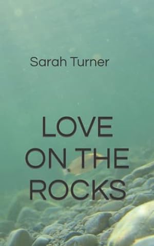Bild des Verkufers fr Love on the Rocks zum Verkauf von WeBuyBooks 2