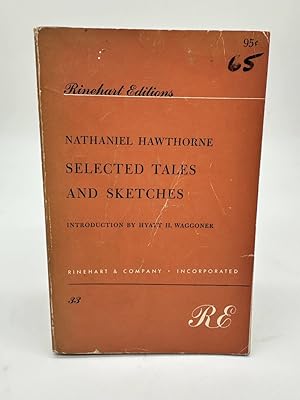 Imagen del vendedor de Nathaniel Hawthorne Selected Tales and Sketches a la venta por Dean Family Enterprise