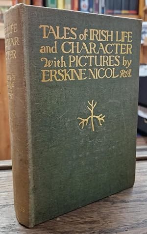 Seller image for Tales of Irish Life and Character with Pictures by Erskine Nicol for sale by High Street Books