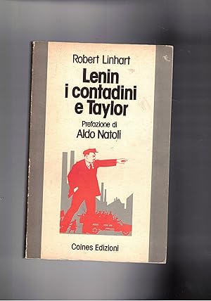 Imagen del vendedor de Lenin i contadini e Taylor. Prefaz. di Aldo Natoli. a la venta por Libreria Gull