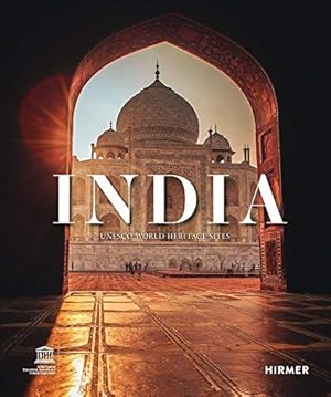 Bild des Verk�ufers f�r India: UNESCO World Heritage Sites. (Englisch) zum Verkauf von Buchplatz.ch