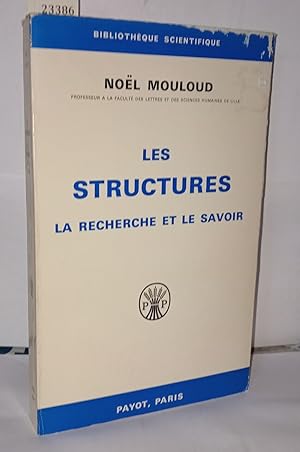 Imagen del vendedor de Les structures la recherche et le savoir a la venta por Librairie Albert-Etienne