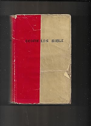 Image du vendeur pour The Scofield reference Bible : the Holy Bible, containing the Old and New Testaments : Authorized Version, with a new system of connected topical references to all the greater themes of Scripture, with annotations, revised marginal renderings, summaries, definitions, and index : to which are added helps at hard places, explanations of seeming discrepancies, and a new system of paragraphs mis en vente par Gwyn Tudur Davies