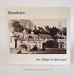 Seller image for Bramham - The Village in Times Past for sale by CURIO